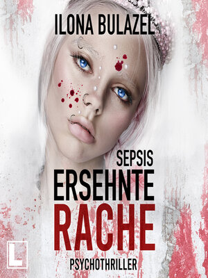 cover image of Sepsis--Ersehnte Rache--Hauptkommissar Heerse ermittelt, Band 12 (ungekürzt)